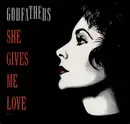 12'' - The Godfathers - She Gives Me Love