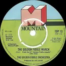 7'' - The Golden Fiddle Orchestra - The Golden Fiddle March