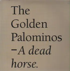 The Golden Palominos - A Dead Horse