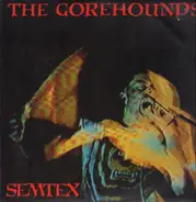 The Gorehounds - Semtex