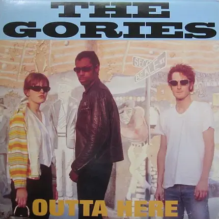 The GORIES - Outta Here