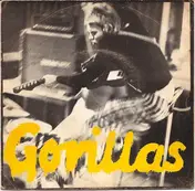 Gorillas - She's My Gal / Why Wait 'Til Tomorrow