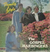 The Gospel Harbingers - Family Style