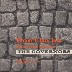 The Governors - Don't Ha Ha