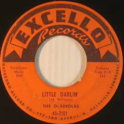 The Gladiolas - Little Darlin' / Sweetheart Please Don't Go