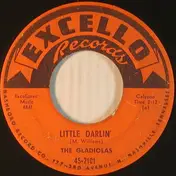 The Gladiolas - Little Darlin' / Sweetheart Please Don't Go