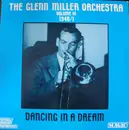 LP - The Glenn Miller Orchestra - Dancing In A Dream - 1940/41 - Volume III