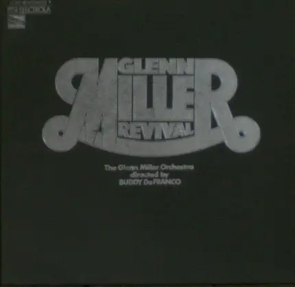 The Glenn Miller Orchestra - Glenn Miller Revival