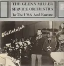 LP - The Glenn Miller Service Orchestra - Hallelujah - In The USA & Europe Volume I