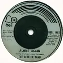 7'' - The Glitter Band - Alone Again