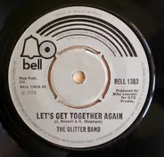 The Glitter Band - Let's Get Together Again