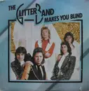 LP - The Glitter Band - Makes You Blind