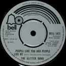 7'' - The Glitter Band - People Like You And People Like Me