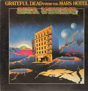 Grateful Dead - From The Mars Hotel