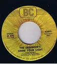 7'' - The Graingers - Shine Your Light