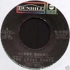 The Grass Roots - Glory Bound
