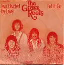 7'' - The Grass Roots - Two Divided By Love