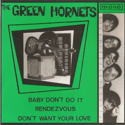 The Green Hornets - Baby Don't Do It