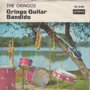 The Gringos - Gringo Guitar / Bandido