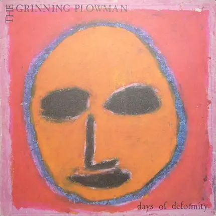 The Grinning Plowman - Days Of Deformity