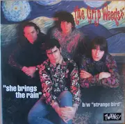 7'' - The Grip Weeds - She Brings The Rain