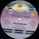 12'' - The Gucci Boys - Blockhead - still sealed