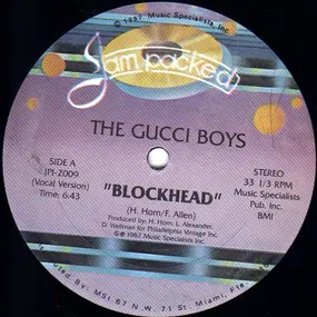 The Gucci Boys - Blockhead