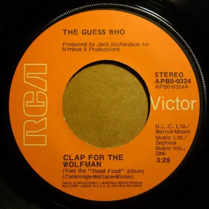 The Guess Who - Clap For The Wolfman