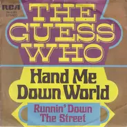 The Guess Who - Hand Me Down World