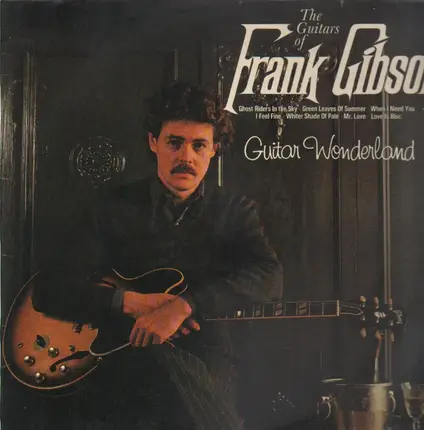 The guitars of Frank Gibson - Guitar Wonderland