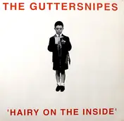 The Guttersnipes - Hairy On The Inside