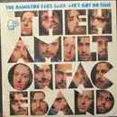 LP - The Hamilton Face Band - Ain't Got No Time