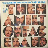 The Hamilton Face Band - Ain't Got No Time