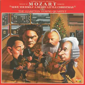 Hampton String Quartet - What If Mozart Wrote 'Have Yourself A Merry Little Christmas'