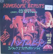 The Handsome Beasts - Breaker / Crazy, One In A Crowd