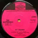 7'' - The Happenings - My Mammy - Solid centre