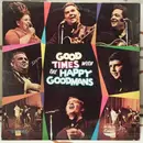 LP - The Happy Goodmans - Good Times With