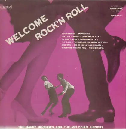 The Happy Rocker's And The Melodian Singers - Welcome Rock'n Roll