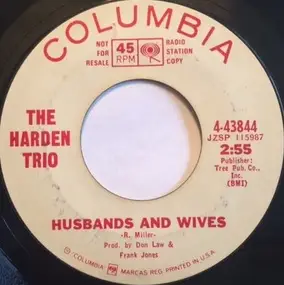 Harden Trio - Husbands And Wives / Seven Days Of Crying (Makes One Weak)