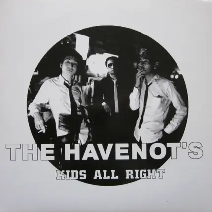 The Havenot's - Kids All Right