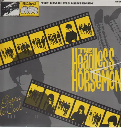 The Headless Horsemen - Gotta Be Cool