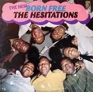 The Hesitations - The New Born Free