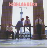 The Highlanders - Tell Me Things