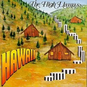 The High Llamas - Hawaii