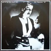 12'' - The Higsons - Got To Let This Heat Out
