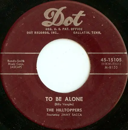 The Hilltoppers - Love Walked In / To Be Alone