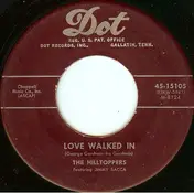 Hilltoppers - Love Walked In / To Be Alone