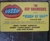 Hipgrinders - Keep It Up!