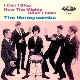 The Honeycombs - I Can't Stop / How The Mighty Have Fallen