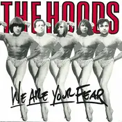 Hoods - We Are Your Fear